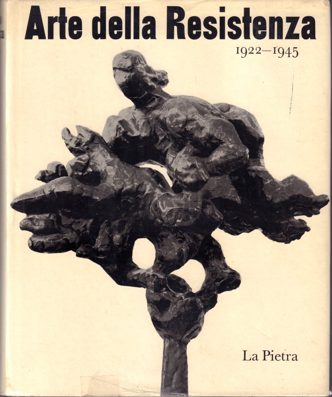 Arte della Resistenza 1922/1945 A cura di Erhard Frommhold - …