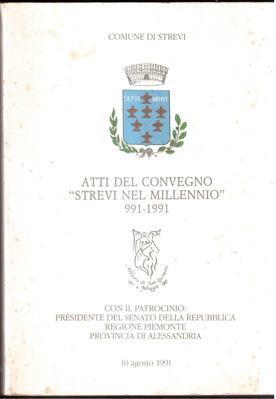 Atti del Convegno " Strevi nel millennio " 991 - …
