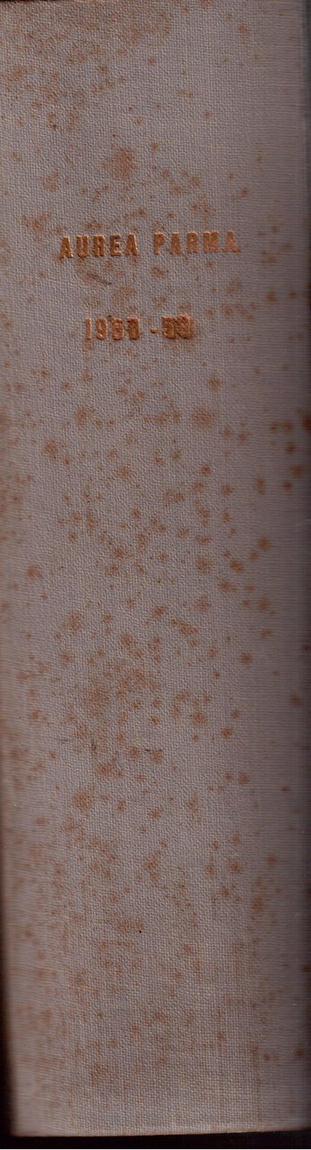 Aurea Parma-Rivista di lettere arte e storia-annate 1957-1958-1959