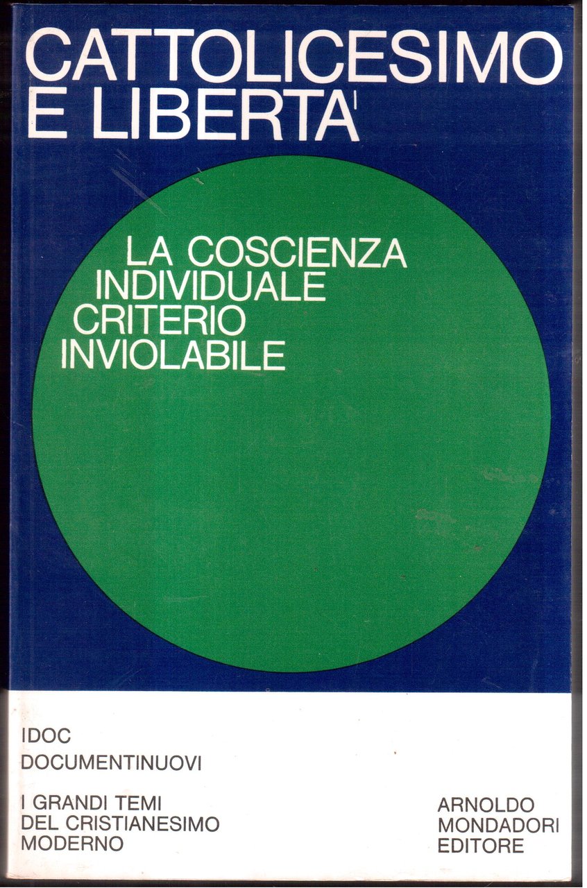 Cattolicesimo e libertà La coscienza individuale criterio inviolabile | Immagine principale