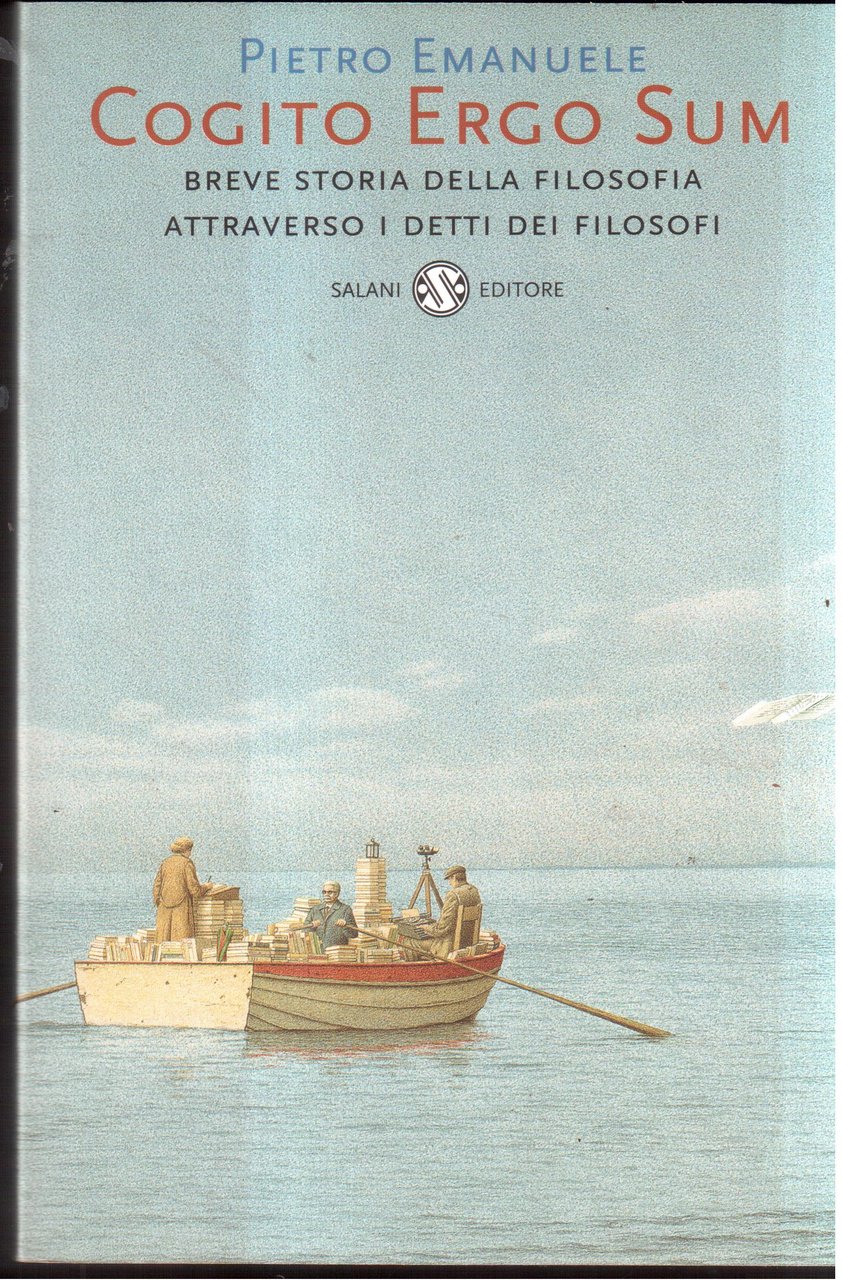 Cogito Ergo Sum Breve storia della filosofia attraverso i detti …