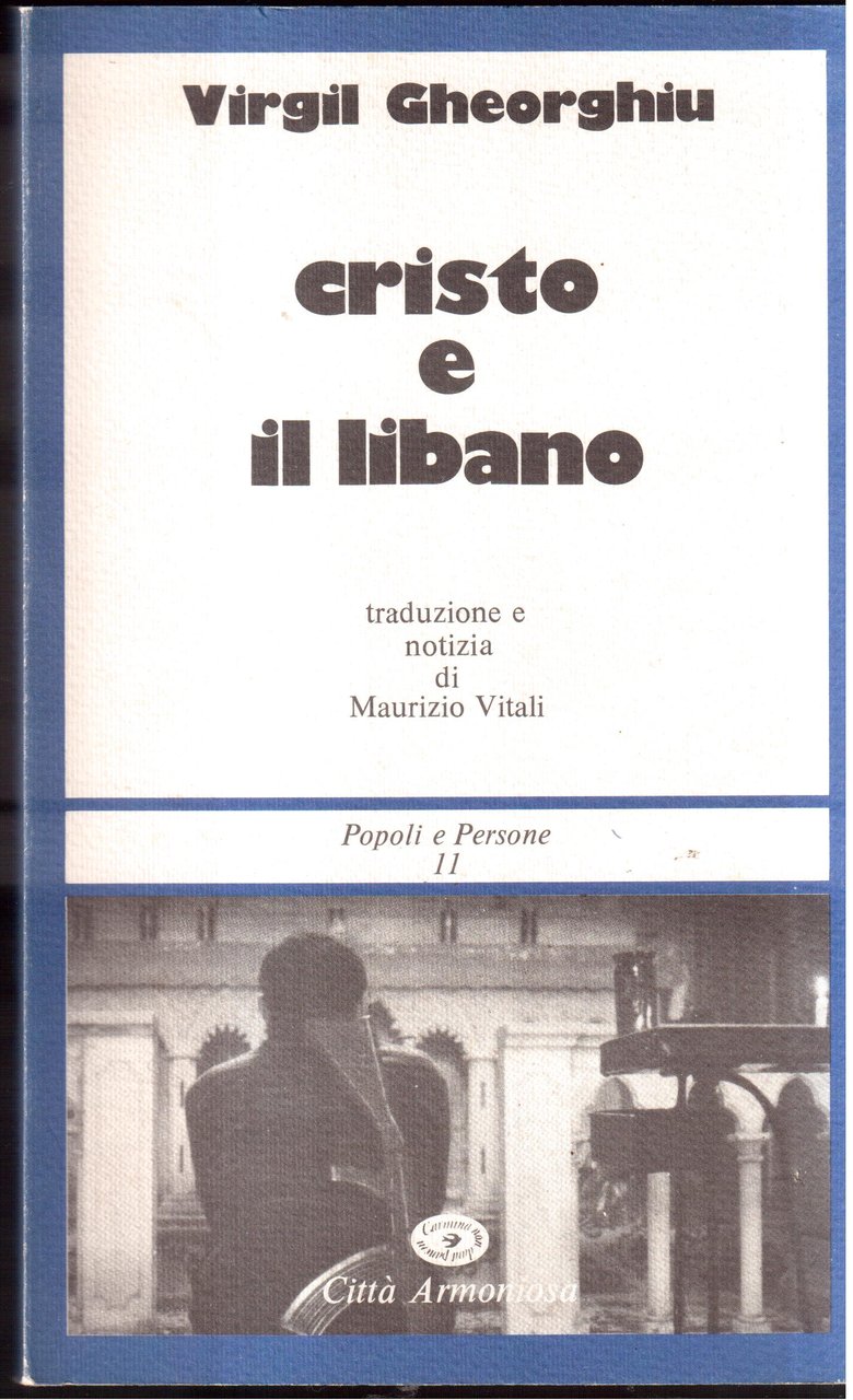 Cristo e il Libano Traduzione e notizia di Maurizio Vitali