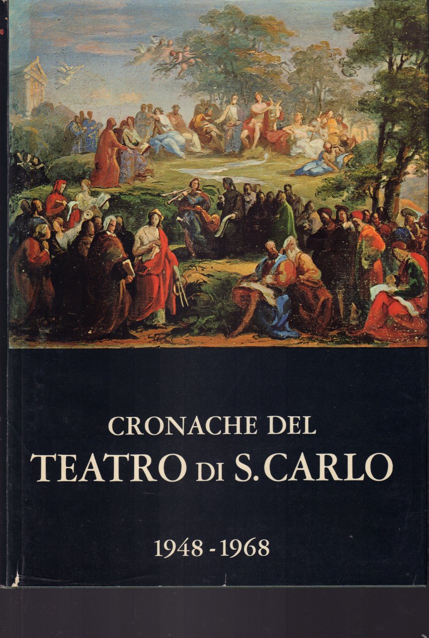 Cronache del Teatro San Carlo 1948-1968