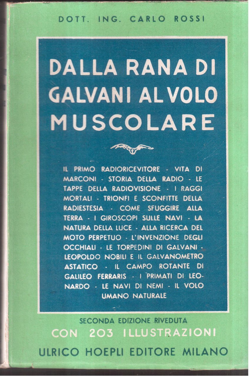 Dalla rana di Galvani al volo muscolare