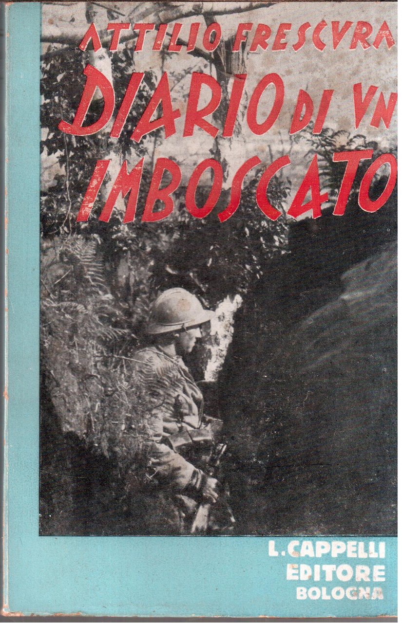 Diario di un imboscato- Dall' intervento all'armistizio