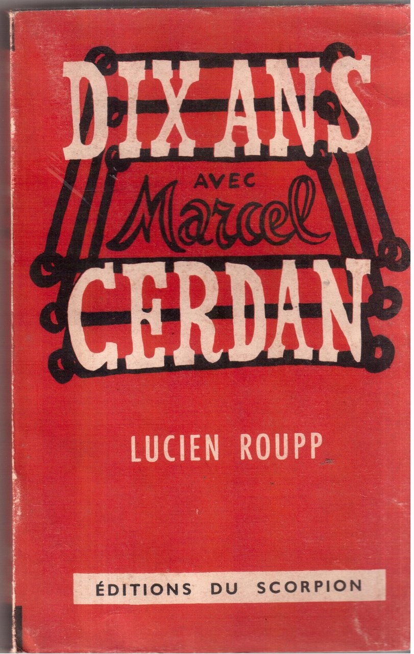 Dix ans avec Marcel Cerdan