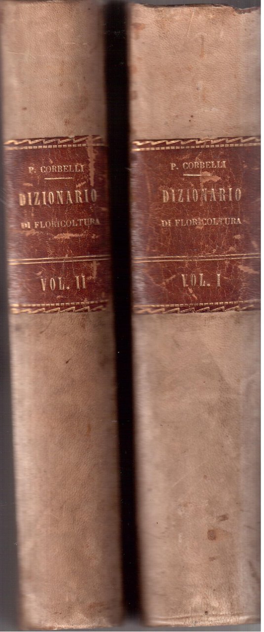 Dizionario di floricoltura descrittivo illustrato della maggior parte delle piante …