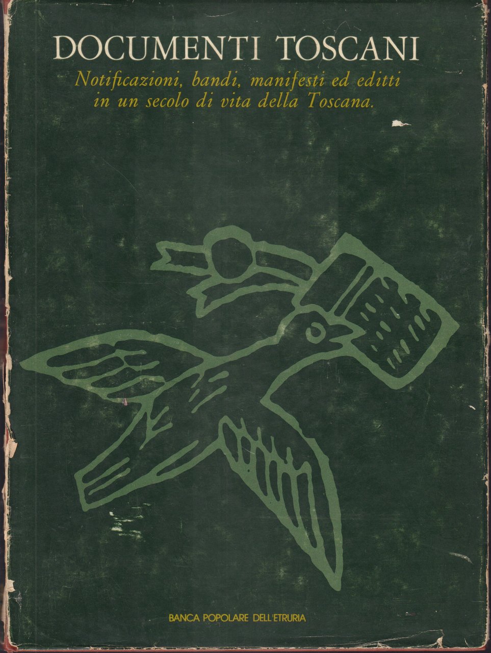 Documenti toscani- Notificazioni, bandi, manifesti ed editti in un secolo …