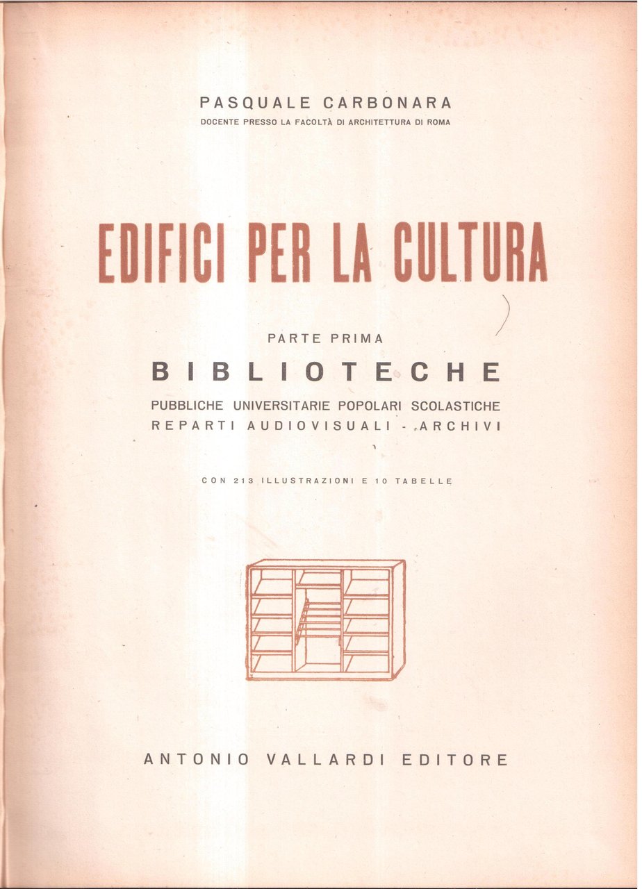 Edifici per la cultura - Parte prima Biblioteche pubbliche, universitarie, … | Immagine principale