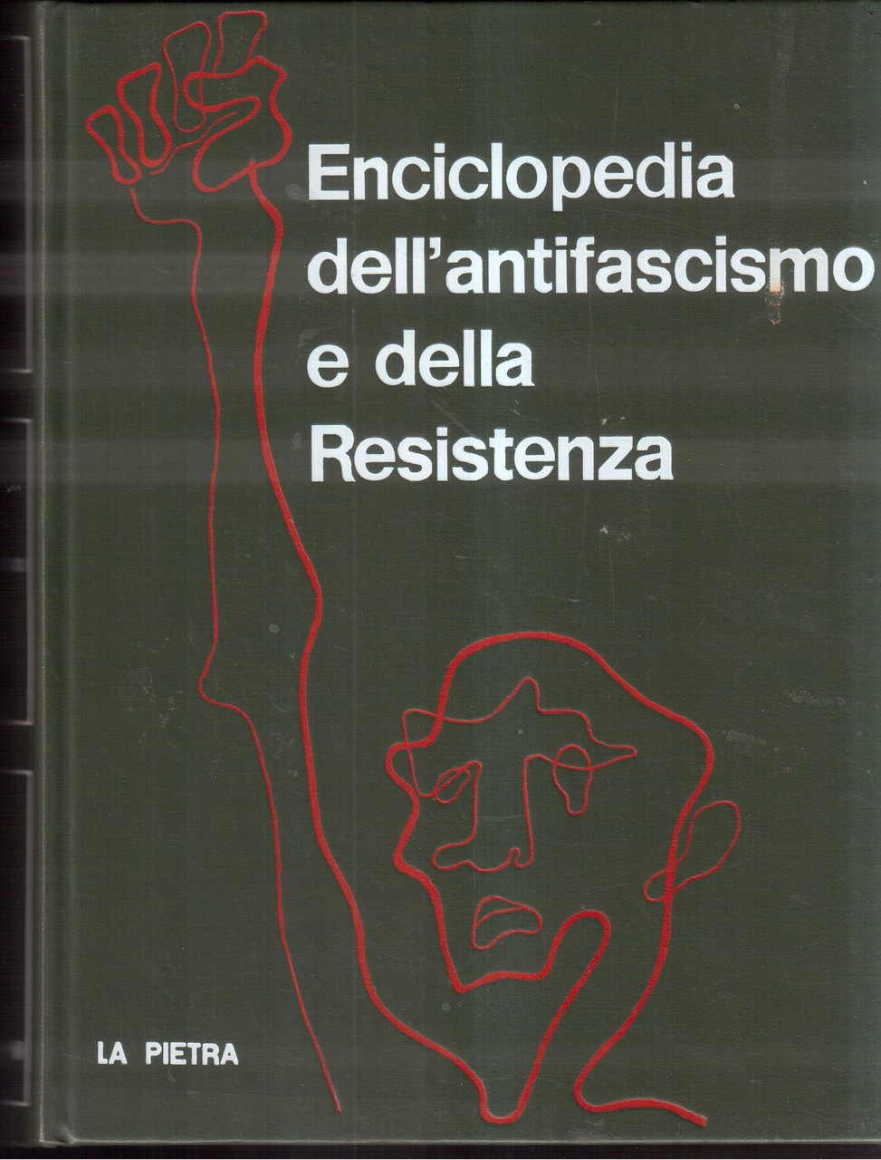Enciclopedia dell'antifascismo e della Resistenza- Volume III ( H-M )