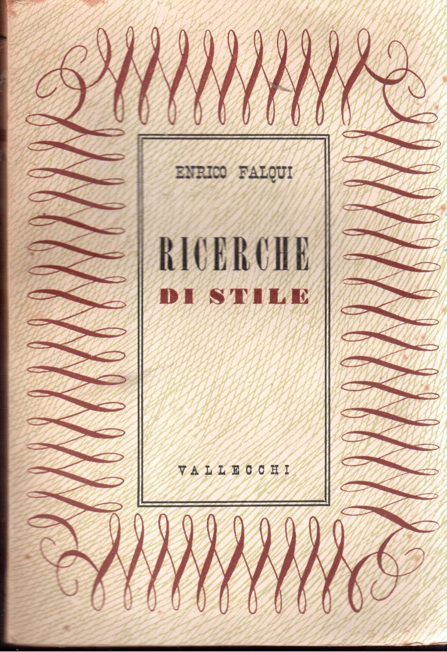 Enrico Falqui - Ricerche di stile