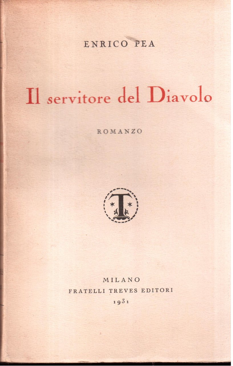Enrico Pea- Il servitore del Diavolo