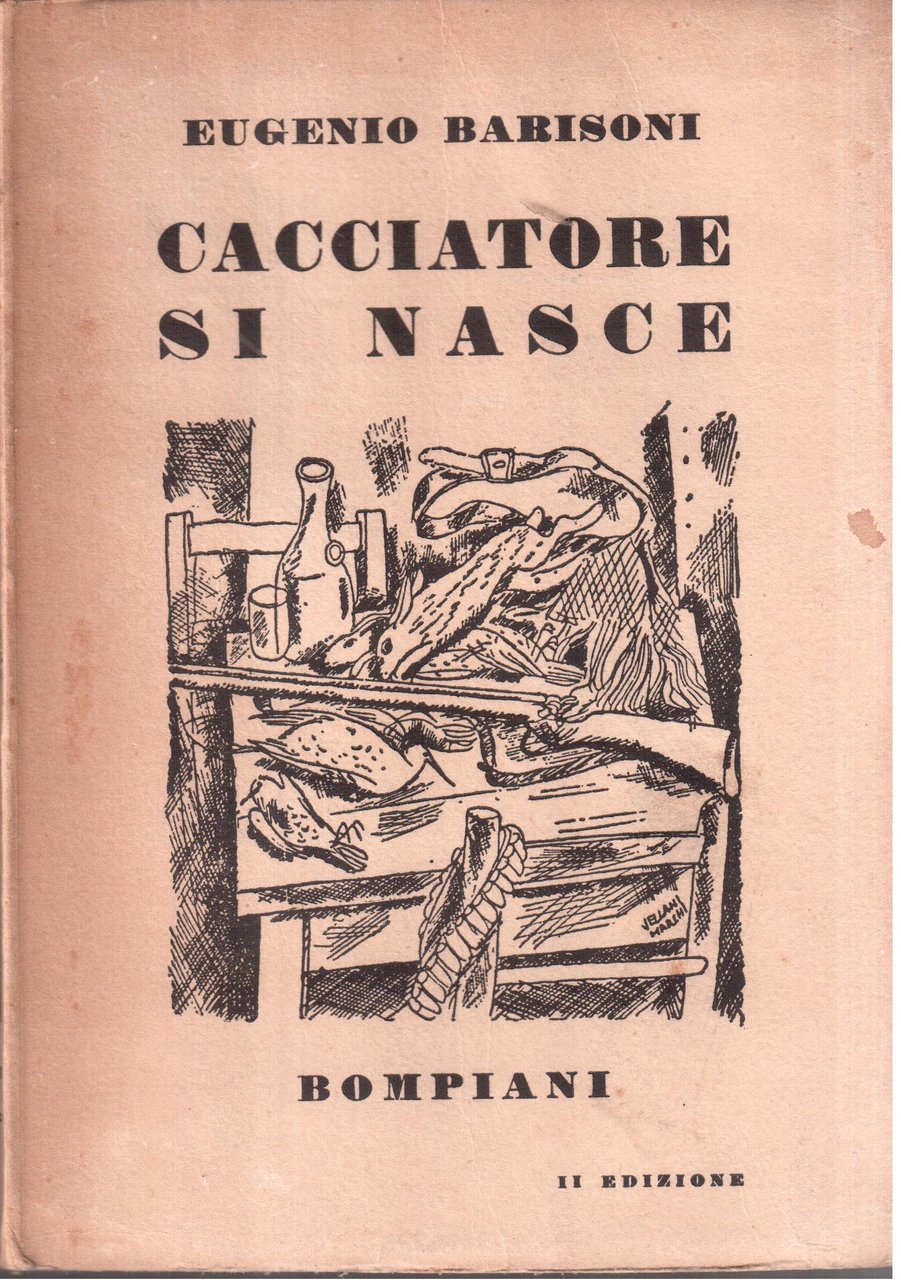 Eugenio Barisoni - Cacciatore si nasce