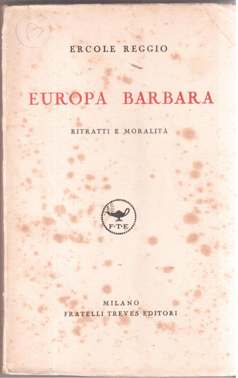 Europa barbara- Ritratti e moralità