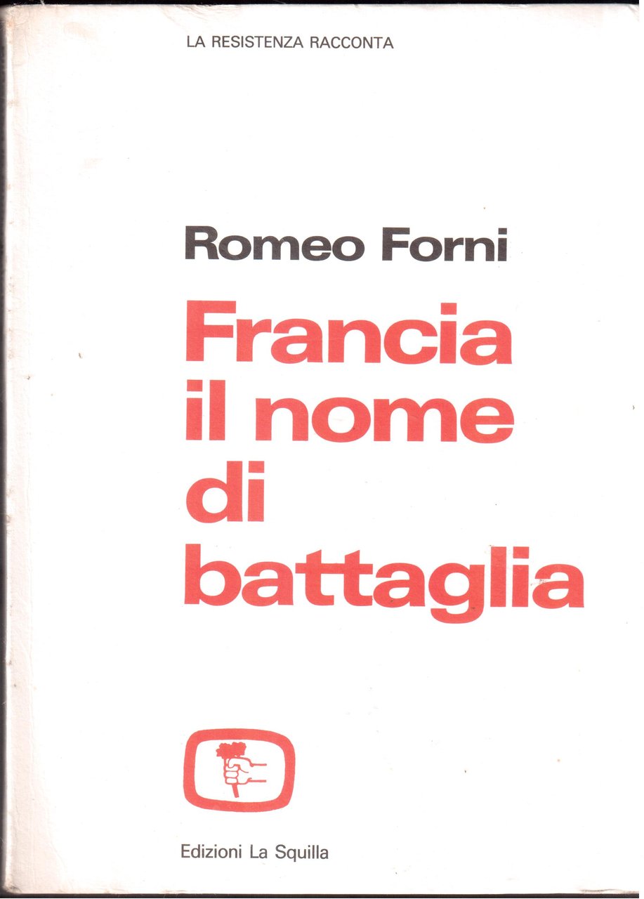 Francia il nome di battaglia