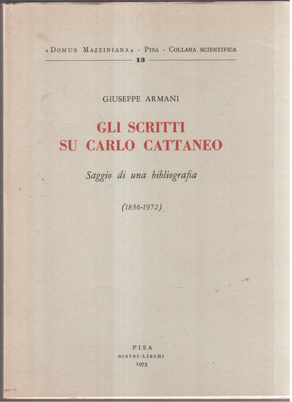 Gli scritti su Carlo Cattaneo Saggio di una bibliografia ( …