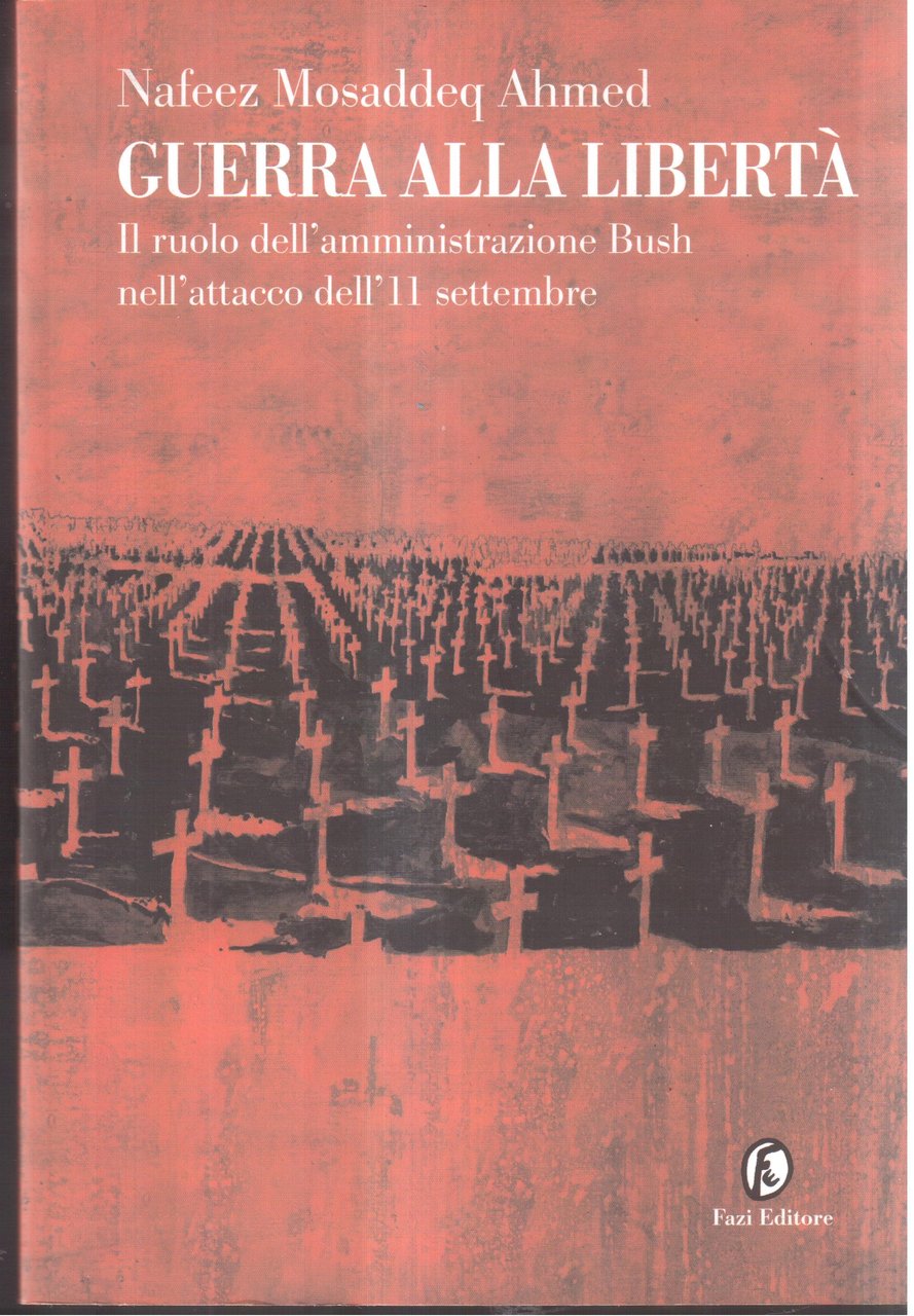 Guerra alla libertà Il ruolo dell'amministrazione Bush nell'attacco dell'11 settembre | Immagine principale