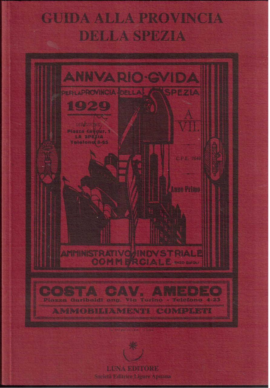 Guida alla provincia della Spezia 1929- Copia anastatica