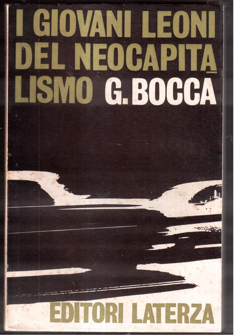 I giovani leoni del neocapitalismo