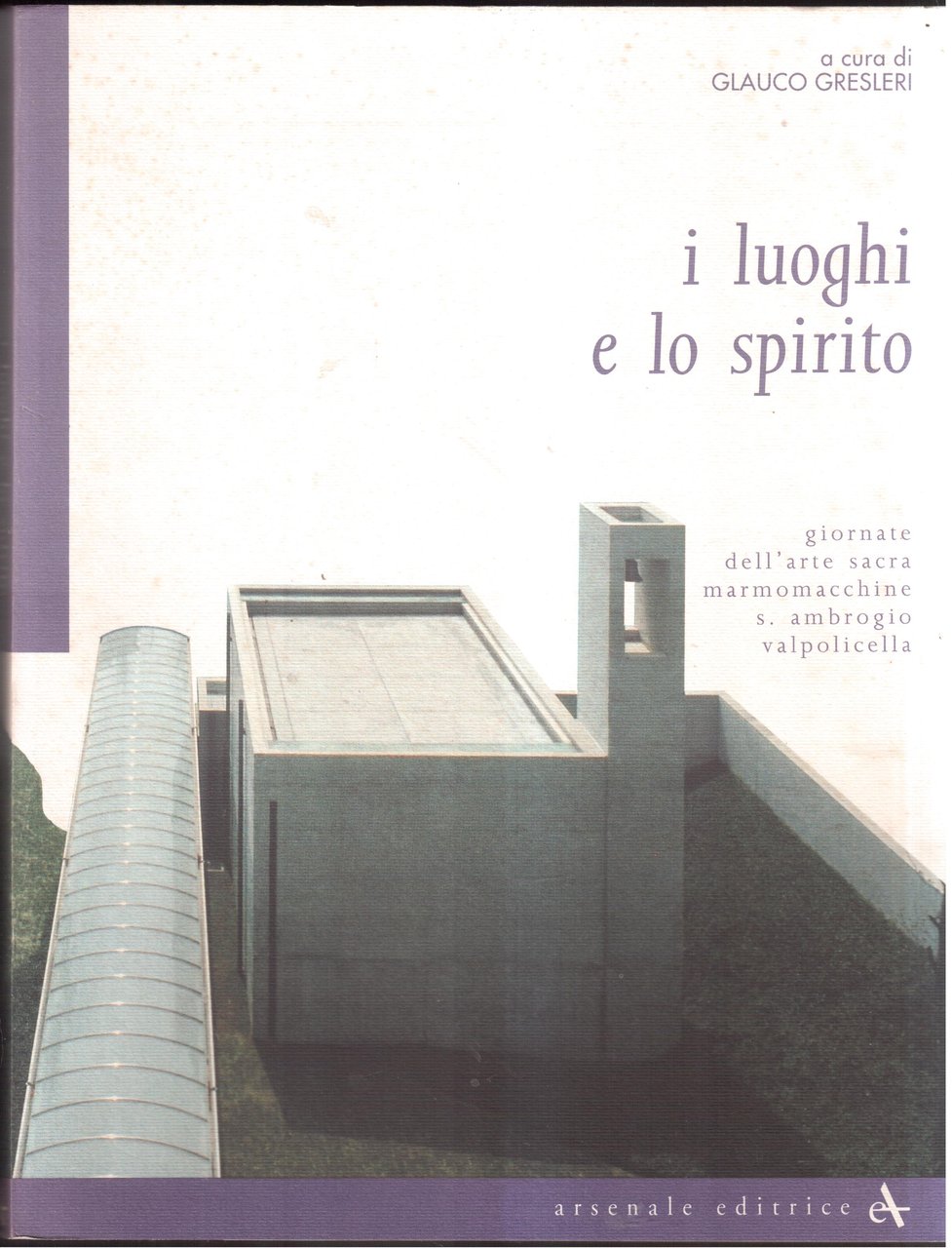 I luoghi e lo spirito Le giornate d'arte sacra alla …