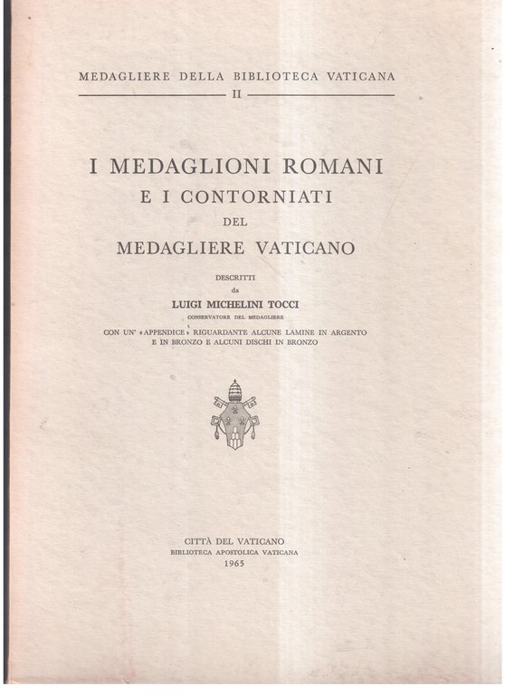 I medaglioni romani e i contornati del medagliere vaticano