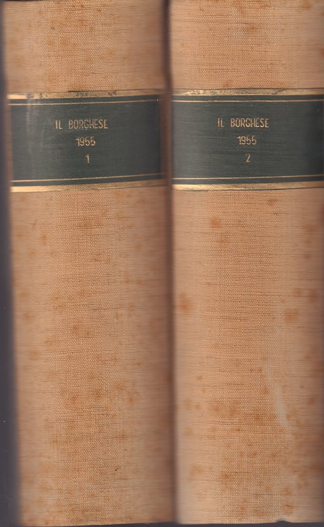 Il Borghese-Settimanale- Annata completa 1955- Rilegati in 2 volumi