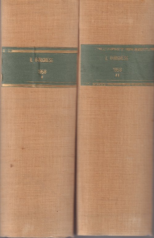Il Borghese-Settimanale- Annata completa 1958- Rilegati in 2 volumi