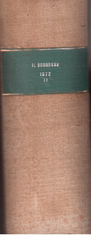 Il Borghese-Settimanale-Secondo semestre 1972