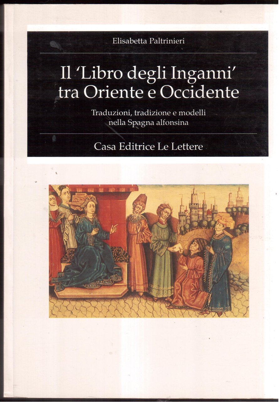 Il " Libro degli inganni " tra Oriente e Occidente …