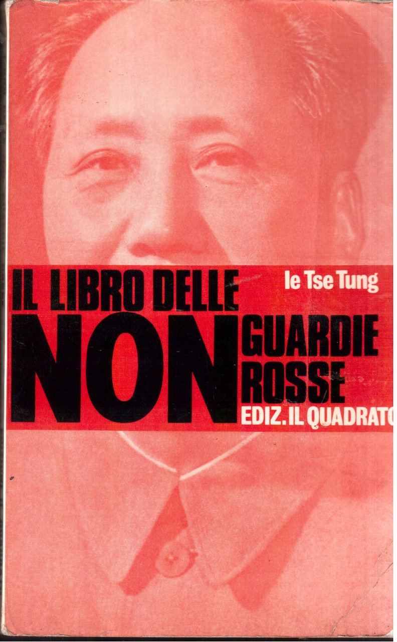 Il libro delle NON guardie rosse