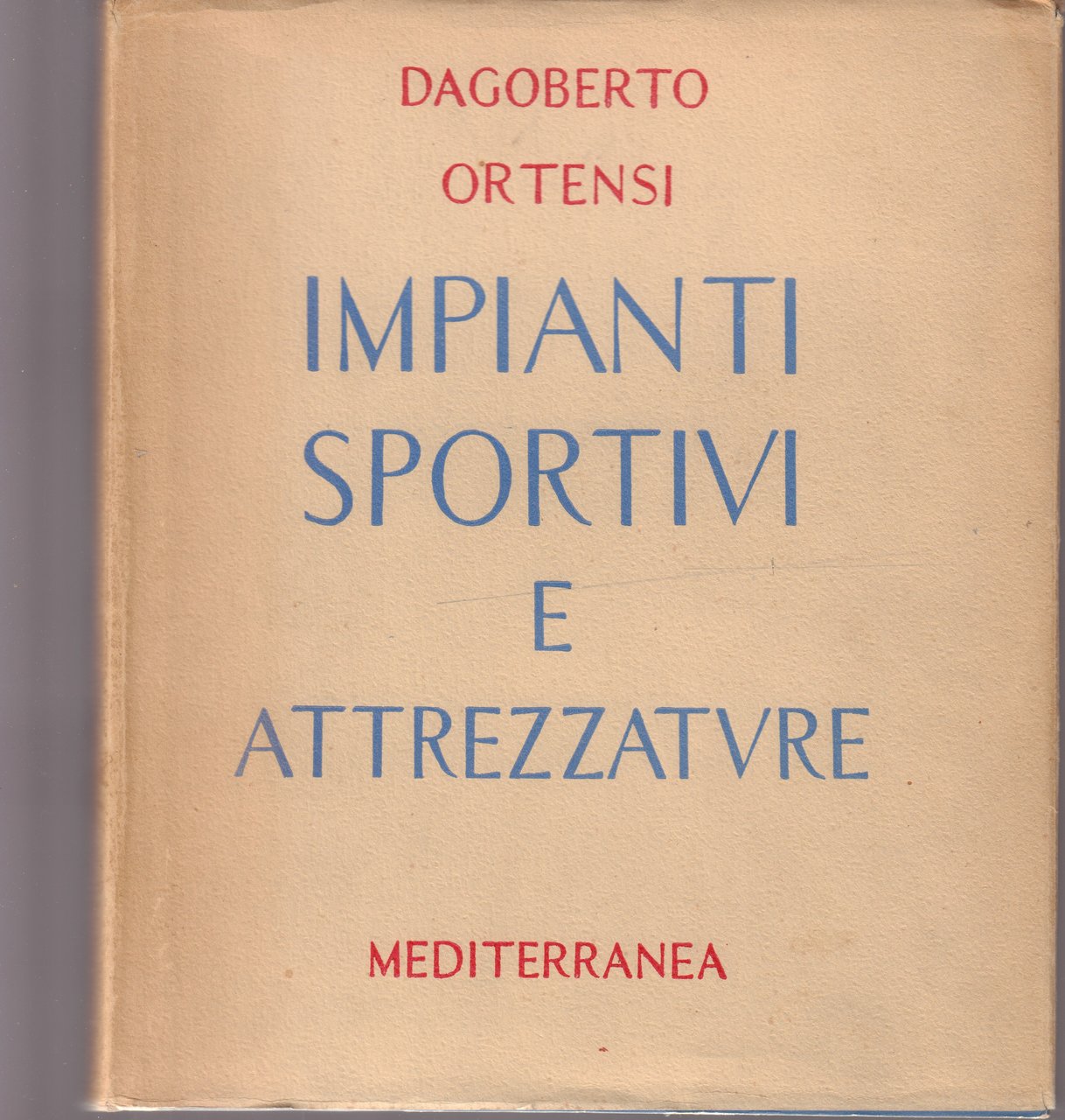Impianti sportivi e attrezzature Impostazione ed analisi dei problemi che …