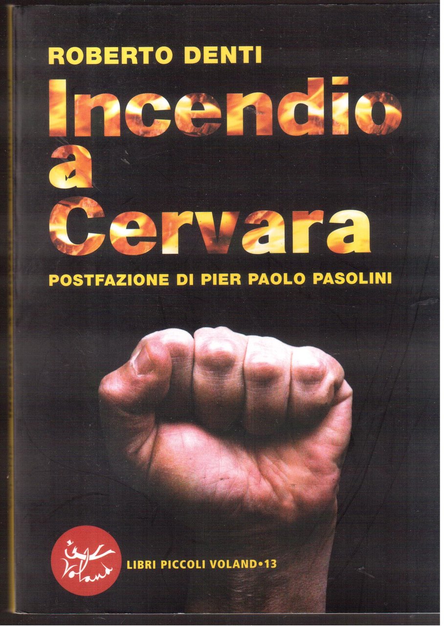 Incendio a Cervara- Postfazione di Pier Paolo Pasolini