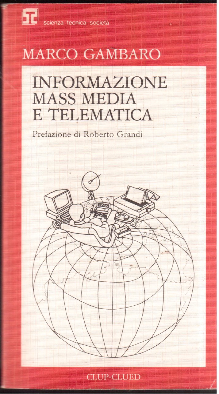 Informazione Mass Media e Telematica