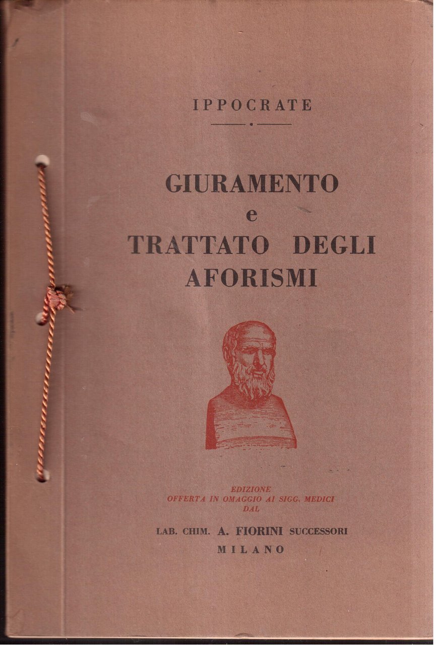 Ippocrate- Giuramento e trattato degli aforismi