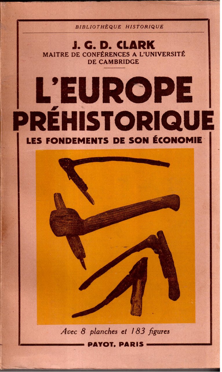 L' Europe préhistorique- Les fondements de son économie