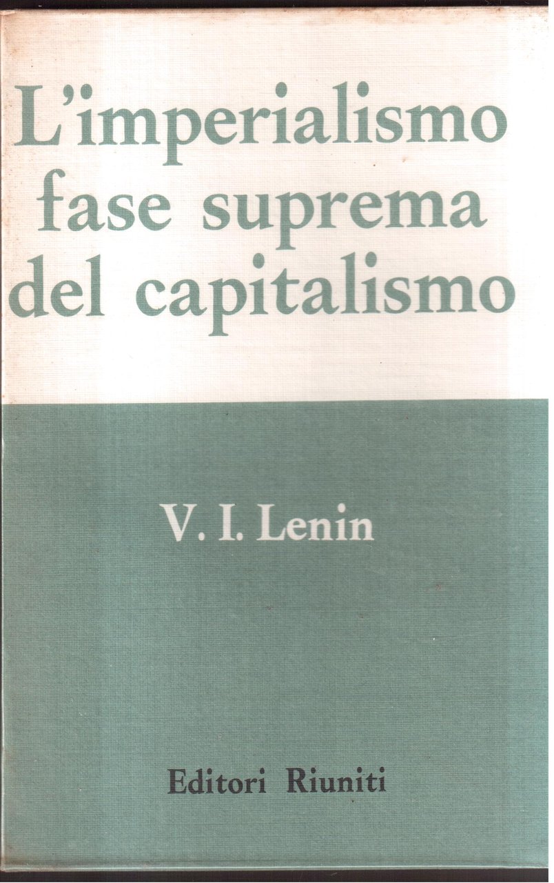 L'imperialismo fase suprema del capitalismo a cura di Valentino Parlato