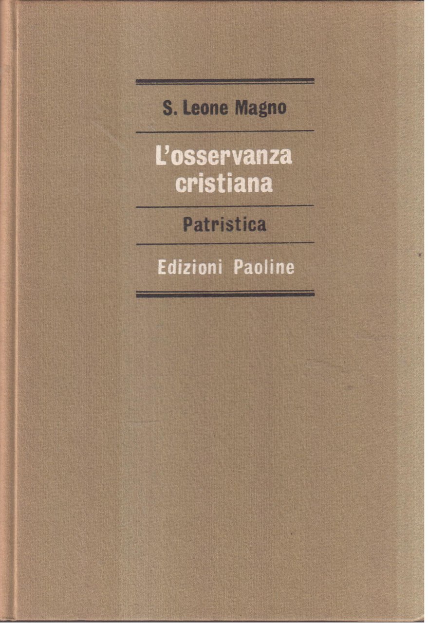 L'osservanza cristiana ( Sermoni )