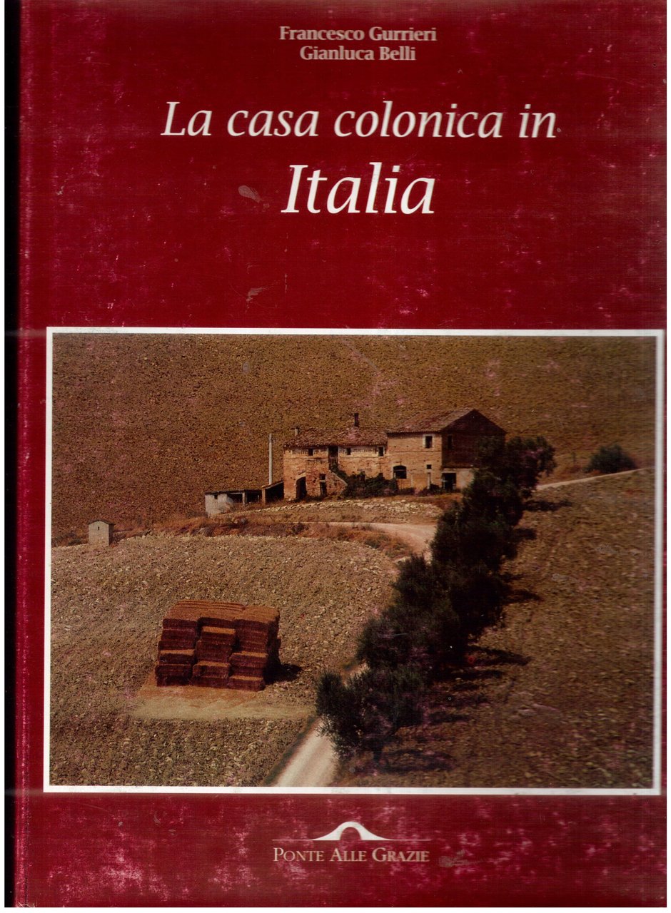 La casa colonica in Italia