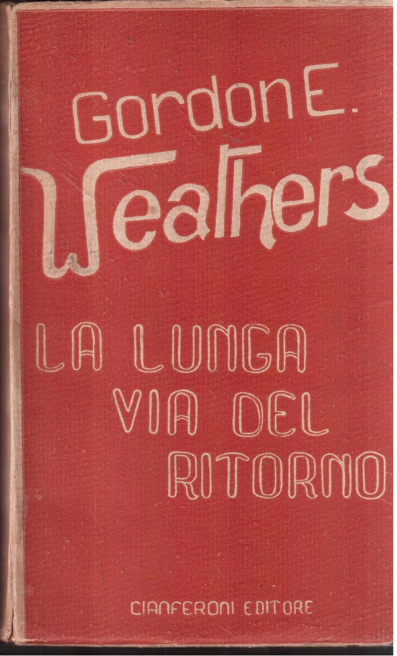 La lunga via del ritorno