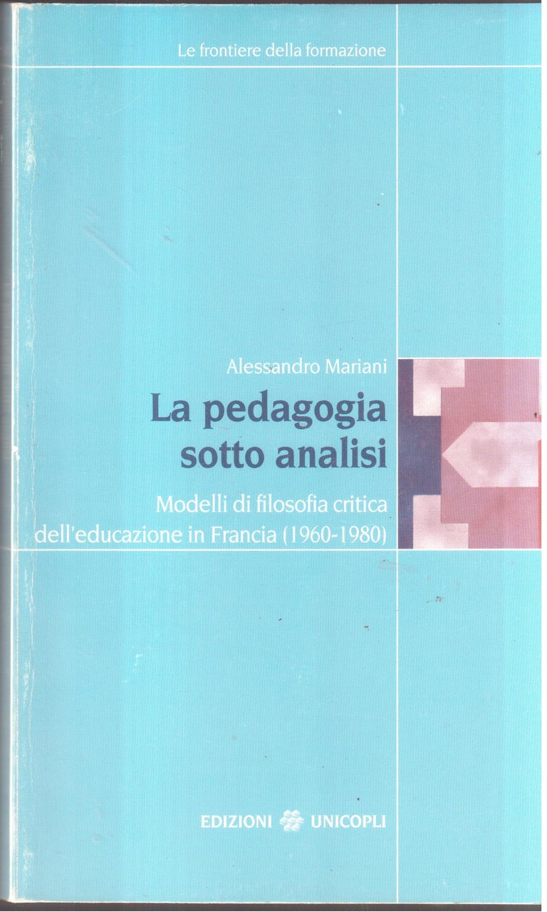La pedagogia sotto analisi Modelli di filosofia critica dell'educazione in …