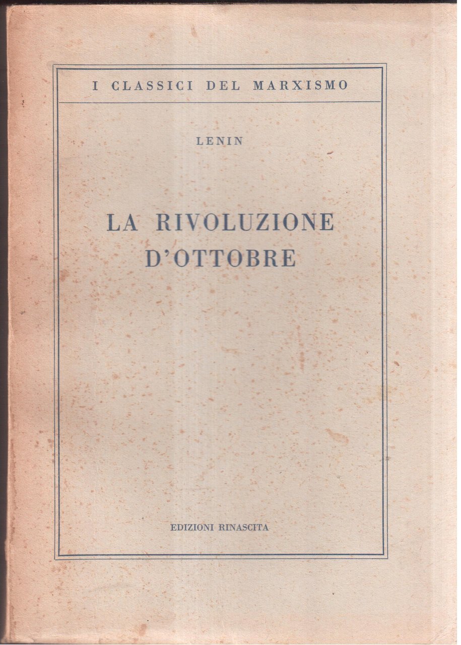 La Rivoluzione d'Ottobre