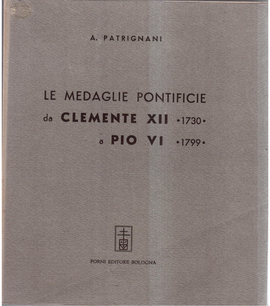 Le medaglie pontificie da Clemente XII ( 1730 ) a … | Immagine principale