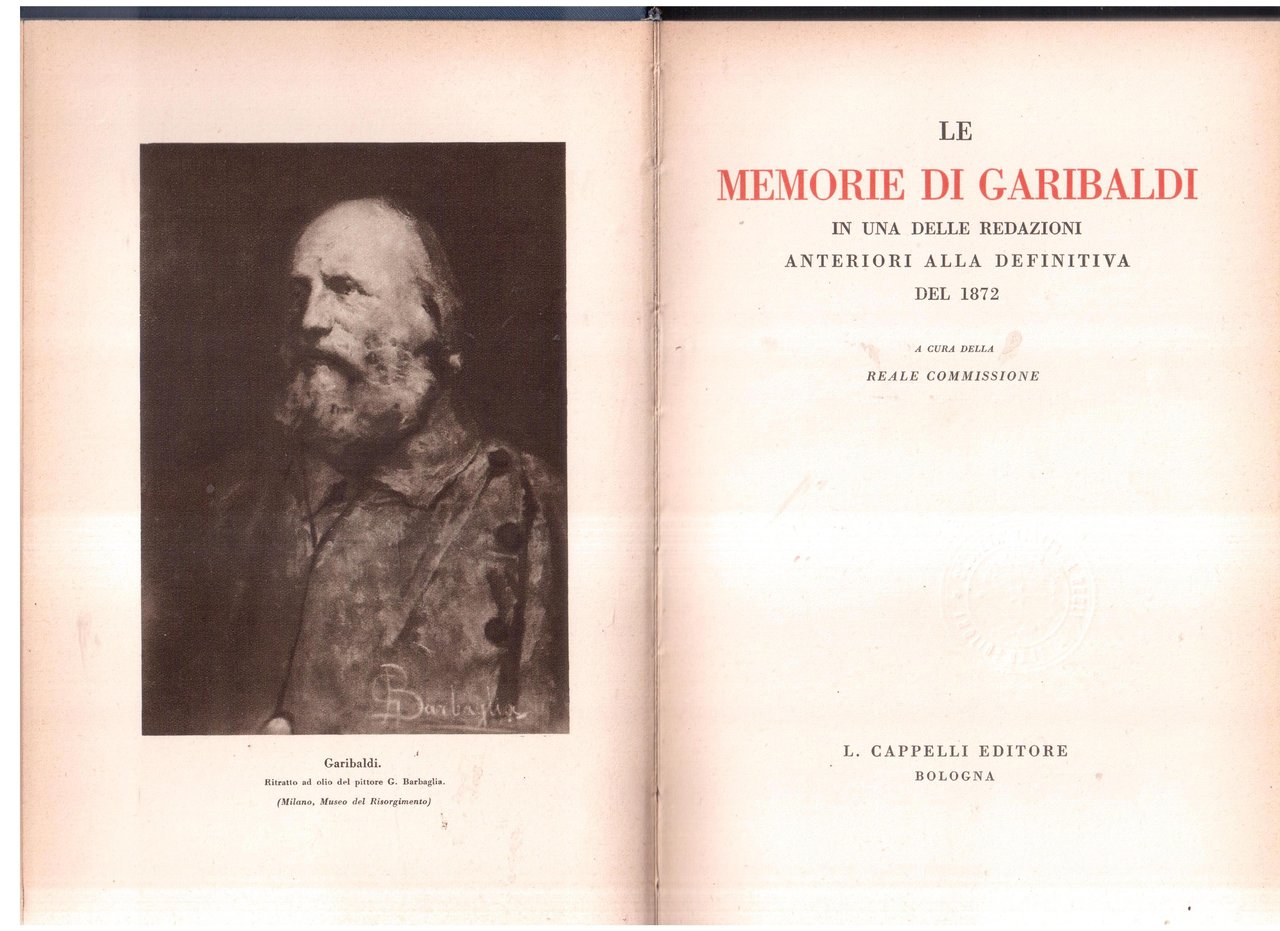 Le memorie di Garibaldi in una delle redazioni anteriori alla …