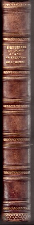 Le monde avant la création de l' homme ou le …
