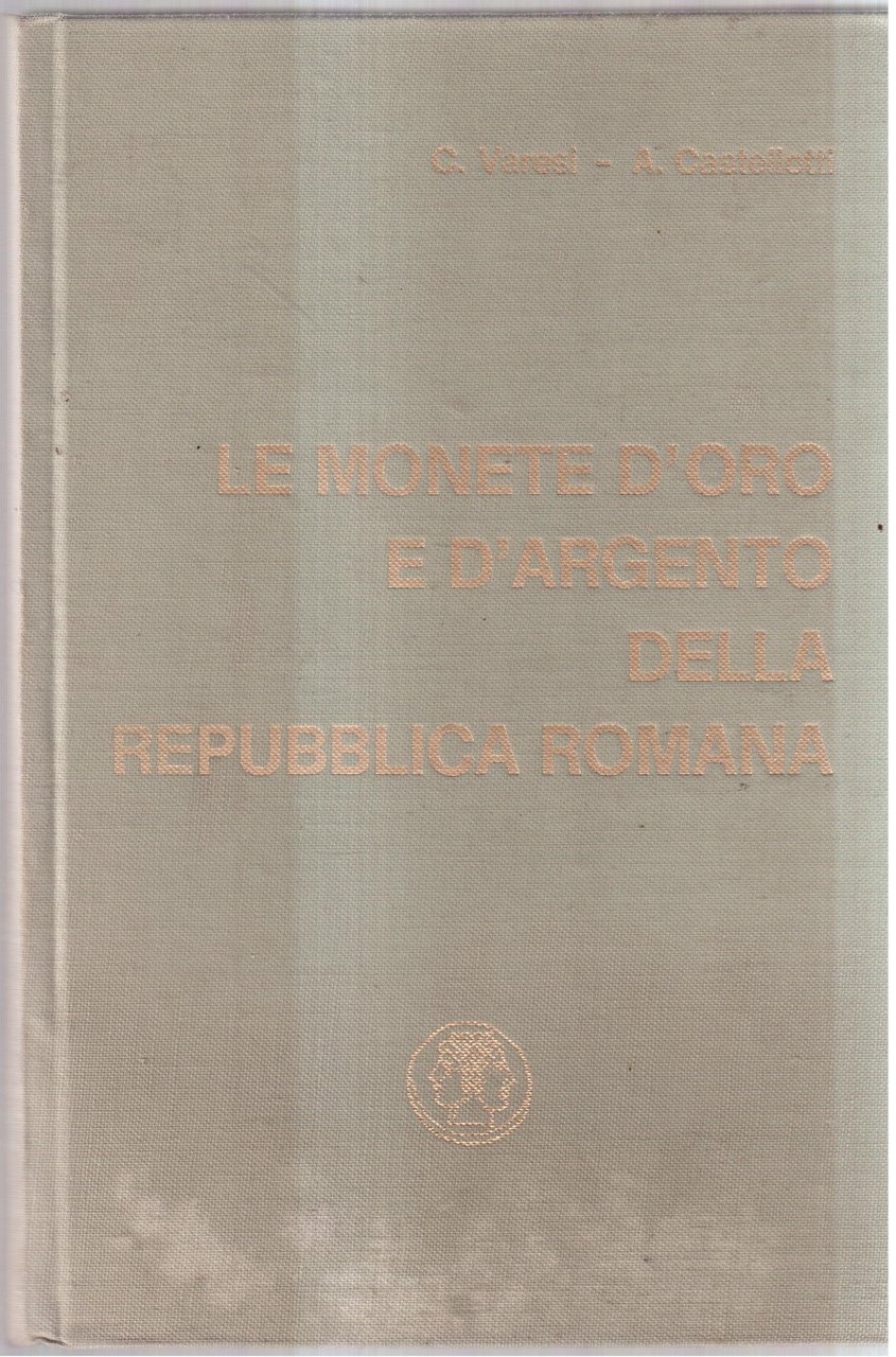 Le monete d' oro e d' argento della Repubblica Romana | Immagine principale