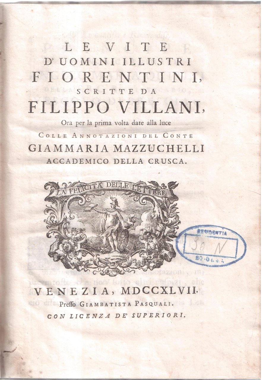 Le vite d'uomini illustri fiorentini scritte da Filippo Villani.Ora per …
