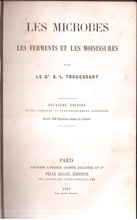 Les Microbes Les ferments et les moisissures - Deuxième édition …