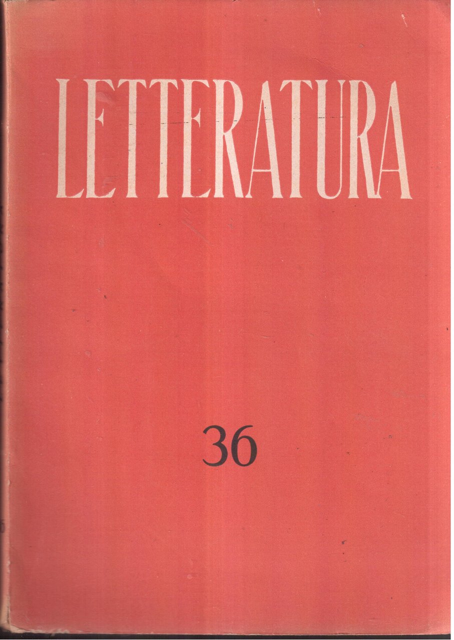 Letteratura Rista bimestrale di letteratura contemporanea - Direttore: Alessandro Bonsanti