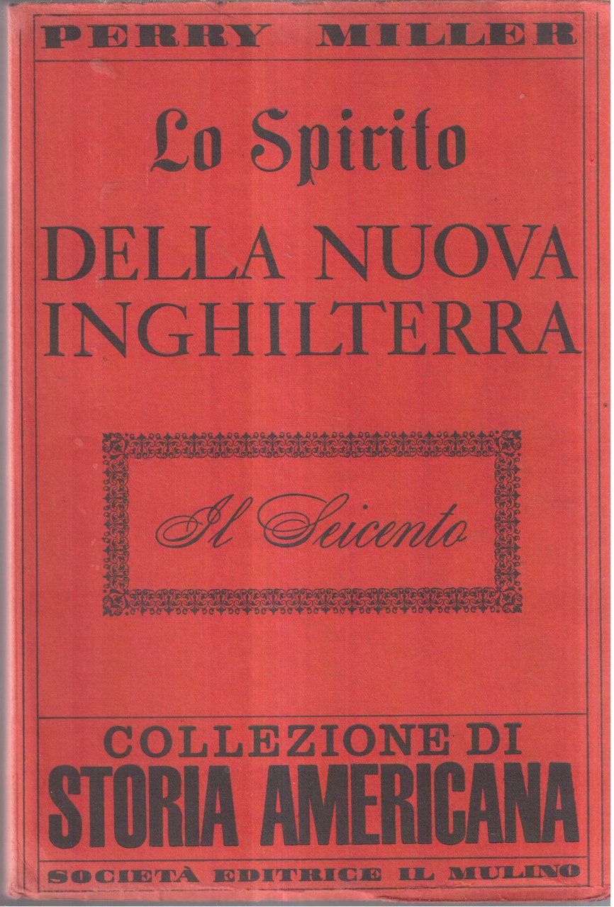 Lo spirito della Nuova Inghilterra Il Seicento | Immagine principale