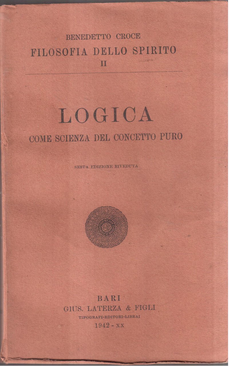 Logica come scienza del concetto puro sesta edizione riveduta